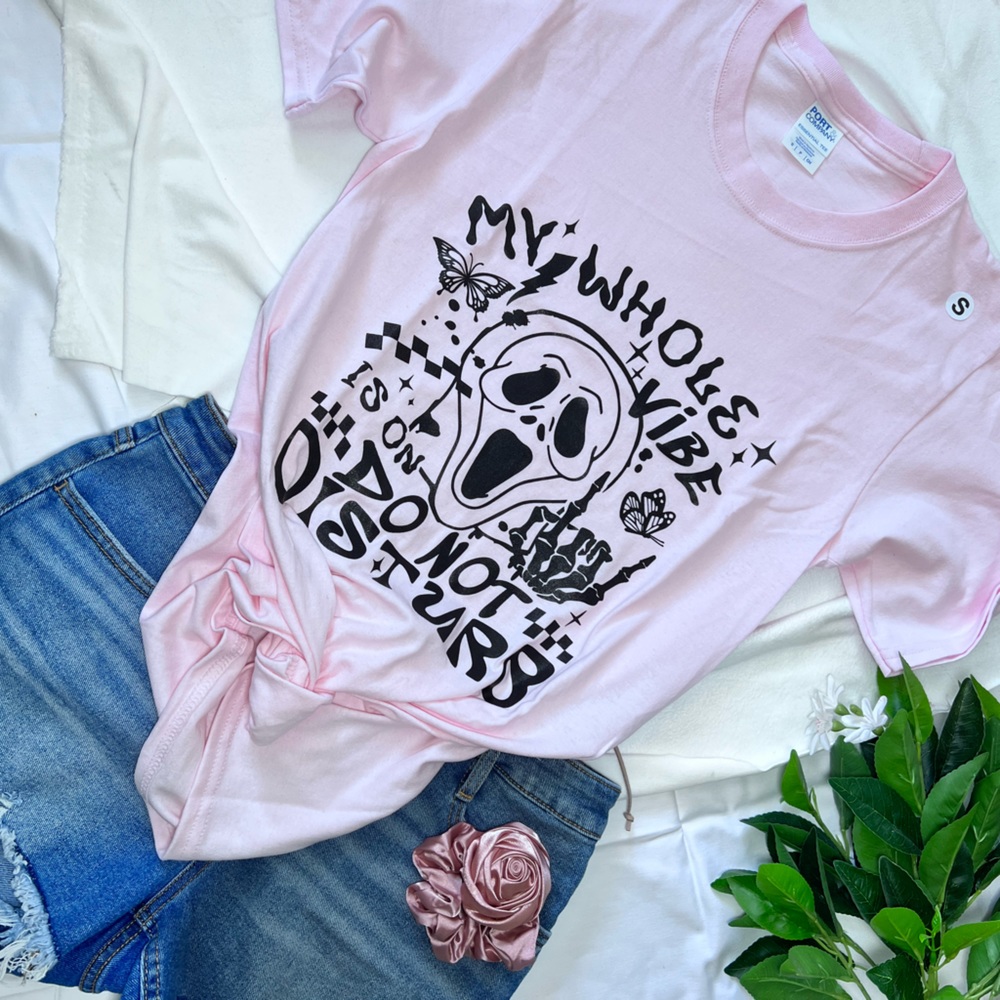 T-shirt hand made design. My whole life vibe is on do not disturb!